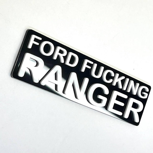 Ford F*cking Ranger Truck Badge Black Acrylic 2D Emblem for Cars and Trucks — photo 1
